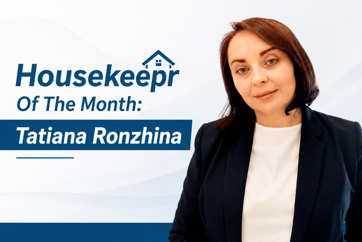 Housekeepr Of The Month: Tatiana Ronzhina